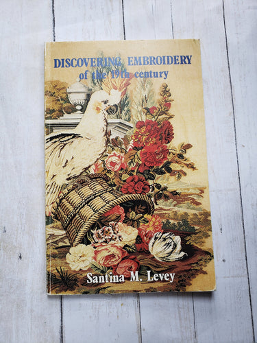 Discovering Embroidery of the 19th Century, embroidery book, history of embroidery, victorian embroidery, edwardian embroidery, craft book