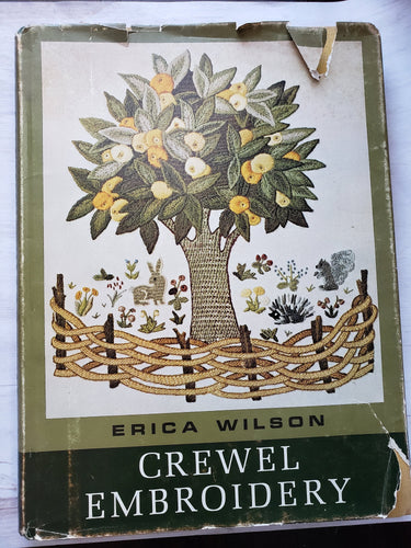 Crewel Embroidery by Erica Wilson, embroidery book, how to, instruction craft book, crewel work book, sewing book, vintage craft book